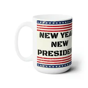 NEW YEAR NEW PRESIDENT Jumbo Ceramic Coffee Mug 15oz MAGA Trump Drinkware Reusable Cup Reuse Tumbler Washable