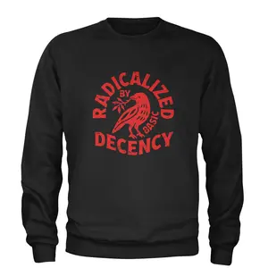 Radicalized by Basic Decency Dove Protest Statement Adult Crewneck Sweatshirt