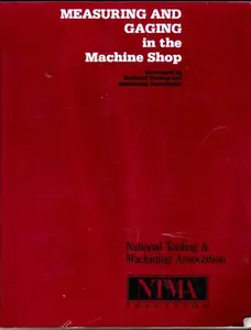 USED Book - Measuring and Gaging in the Machine Shop by William E. Ruxton (Paperback)