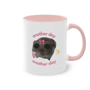 Sad Hamster Mug Another day Slay funny Meme Tik Tok Viral coffee cup gift Ceramic Drinkware