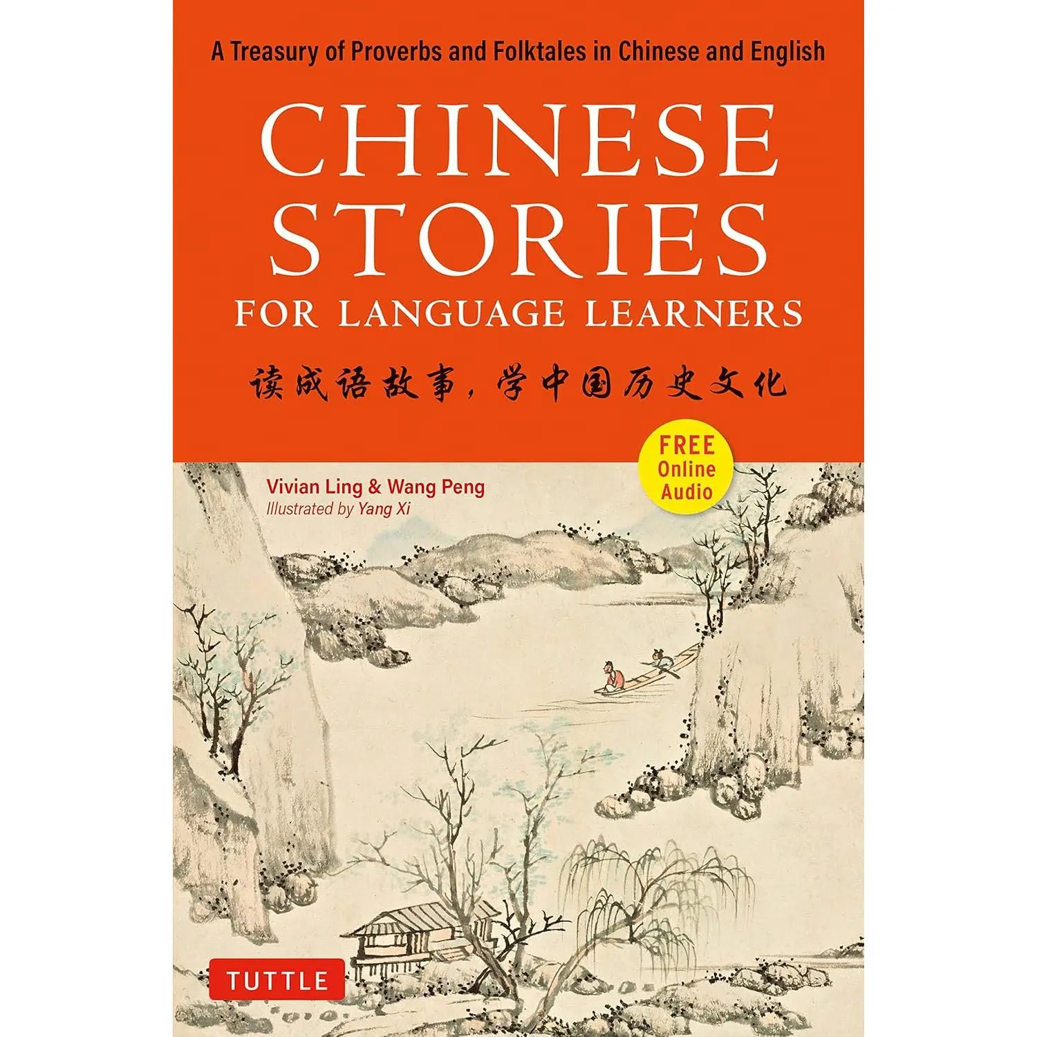 Chinese Stories for Language Learners: A Treasury of Proverbs and Folktales in Bilingual Chinese and English