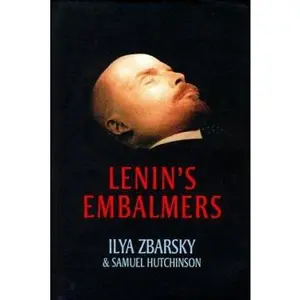 USED-Lenin's Embalmers by Ilya Zbarsky (Hardcover)