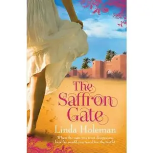 USED-The Saffron Gate by Linda Holeman (Paperback)