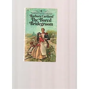 USED-The Bored Bridegroom (Bantam Barbara Cartland #6) by Barbara Cartland (Paperback)