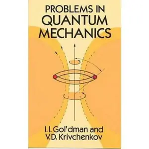 USED-Problems in Quantum Mechanics (Dover Books on Physics) by I. I. Goldman (Paperback)