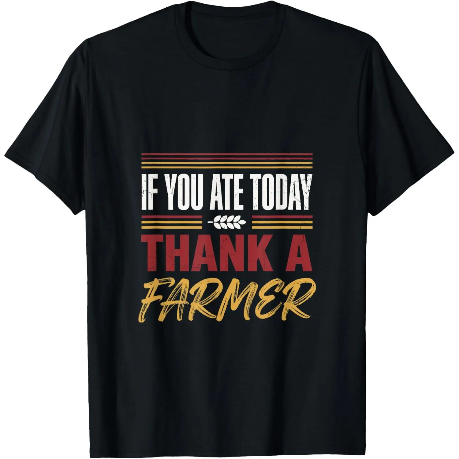 100%cotton If You Ate Today Thank A Farmer Vintage Farming Lover Gift T-Shirt