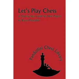 USED-Let's Play Chess: A Step-By-Step Guide for New Players by Pandolfini, Bruce (Paperback)