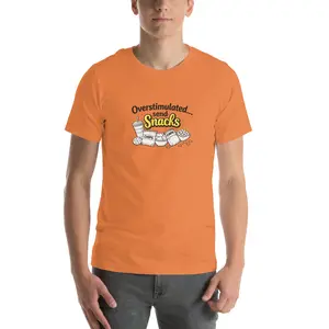 Adult "Overstimulated...send Snacks" Unisex t-shirt