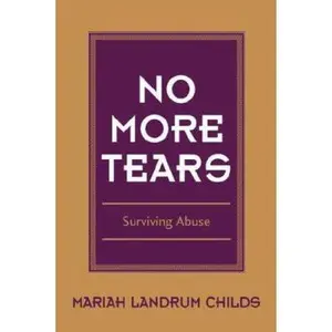 USED-No More Tears by Mariah Landrum Childs (Paperback)