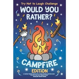 USED-Try Not to Laugh Challenge Would You Rather? Campfire Edition: A Camping-Themed Interactive & Family Friendly Question Game for Boys, Girls, Kids, Tweens & Teens by Howling Moon Books (Paperback)