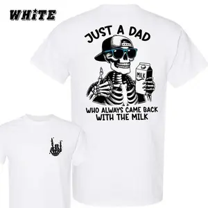 Just A Dad Who Always Came Back With The Milk T-Shirt | Cool Skeleton Dad Graphic Tee | Funny Dad Joke Shirt | Father's Day Gift Idea | Casual Streetwear | TikTok Trending Tee