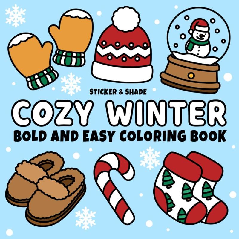 Cozy Winter: Cute and Cozy Coloring Book for Kids, Teens, & Adults ...
