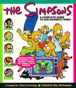 The Simpsons: A Complete Guide to Our Favorite Family by Matt Groening [Paperback Book]