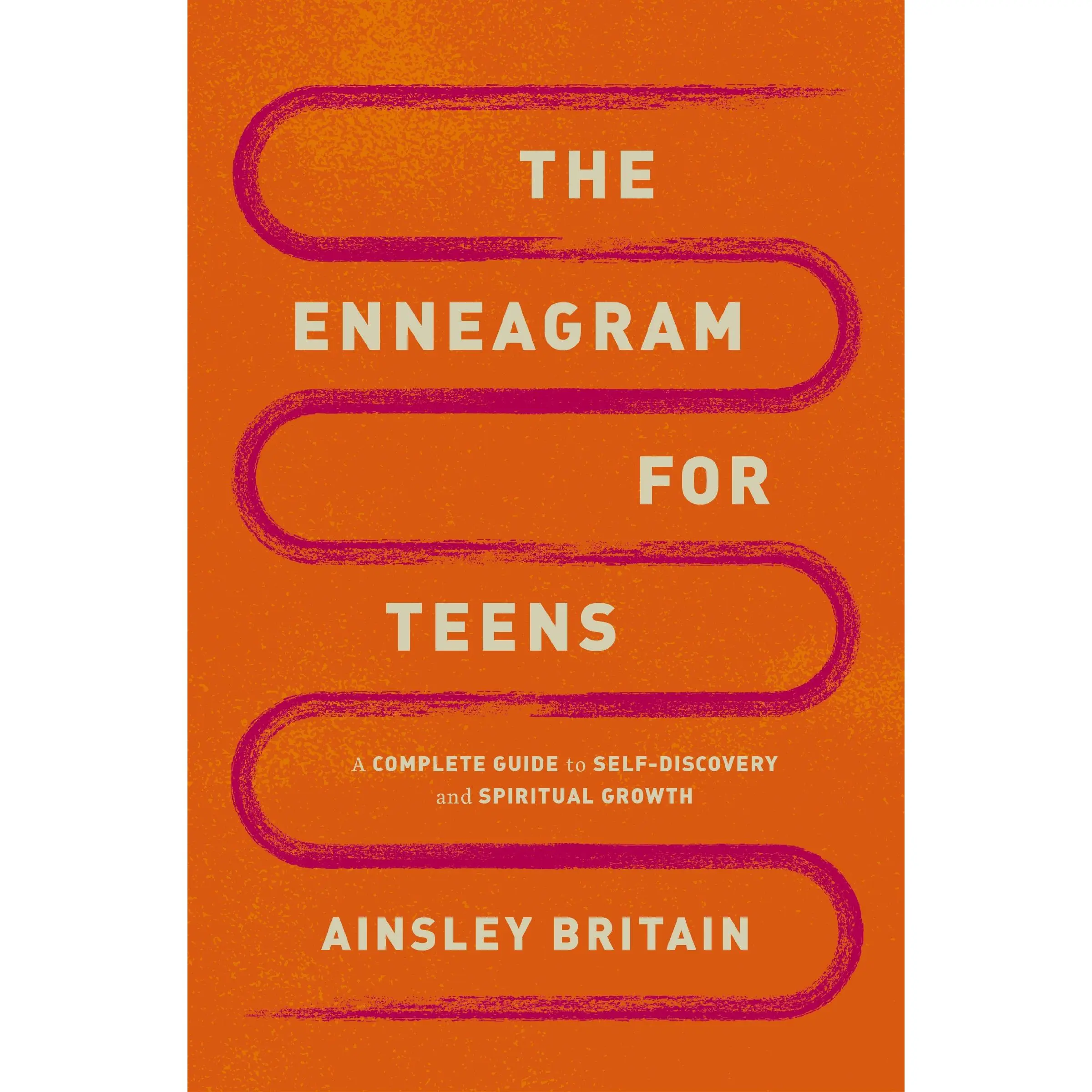 The Enneagram for Teens: A Complete Guide to Self-Discovery and Spiritual Growth by Ainsley Britain [Paperback Book]