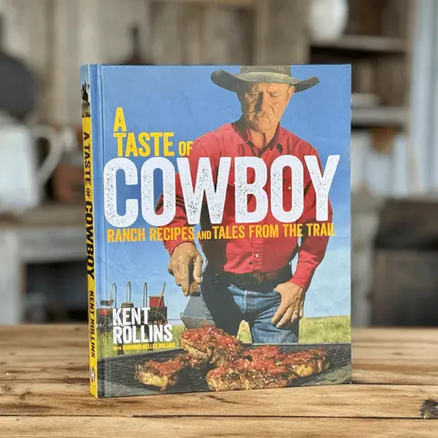 Taste of Cowboy Hardcover Cookbook - Kent Rollins’ Authentic English Cowboy Recipe Collection, 256 Pages with Lively Tales, Photos of the West, Dinners, Poetry & Harvest Themes, Ideal for Home Cooking Enthusiasts & Gift for Food Lovers