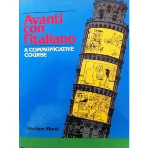 USED-Avanti Con L'italiano: A Communicative Course by Stefano Morel (Paperback)