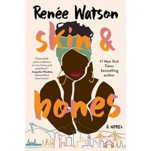 skin & bones by Renée Watson [Paperback Book]