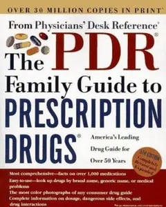 USED-The Pdr (R) Family Guide to Prescription Drugs (R): 5th Edition (PDR FAMILY GUIDE TO PRESCRIPTION DRUGS) by Physicians' Desk Reference (Paperback)