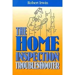 USED-Home Inspection Troubleshooter by Robert Irwin (Paperback)