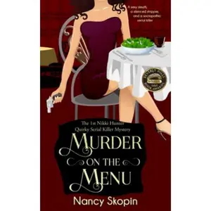 USED-Murder On The Menu: The 1st Nikki Hunter Mystery (Nikki Hunter Mysteries) by Nancy Skopin (Paperback)