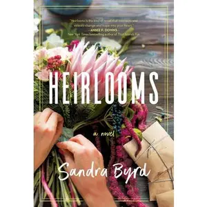 USED-Heirlooms by Byrd, Sandra (Paperback)