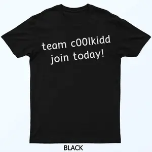 Team C00lkidd Join Today Funny Trending Quote Womens Mens Unisex T-Shirt Sweatshirt Hoodie 7K7