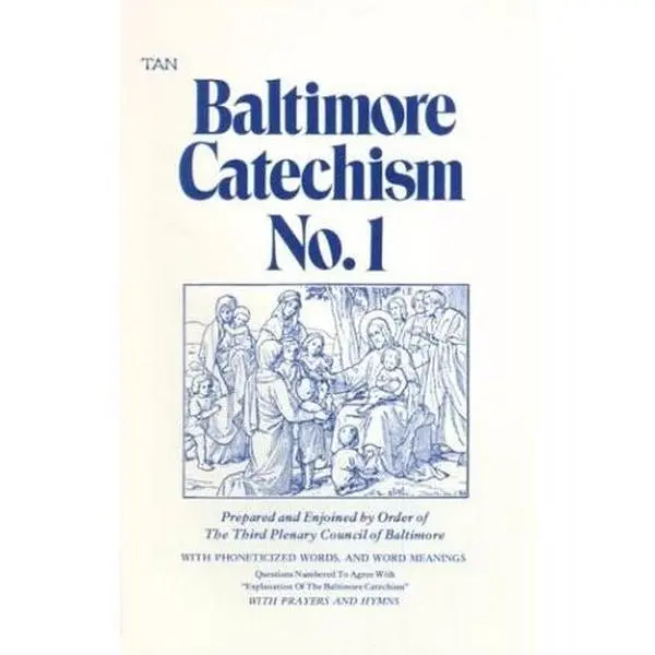 USED Book - Baltimore Catechism No.1: A Catechism of Christian Doctrine by Baltimore Plenary Council (Paperback) - english