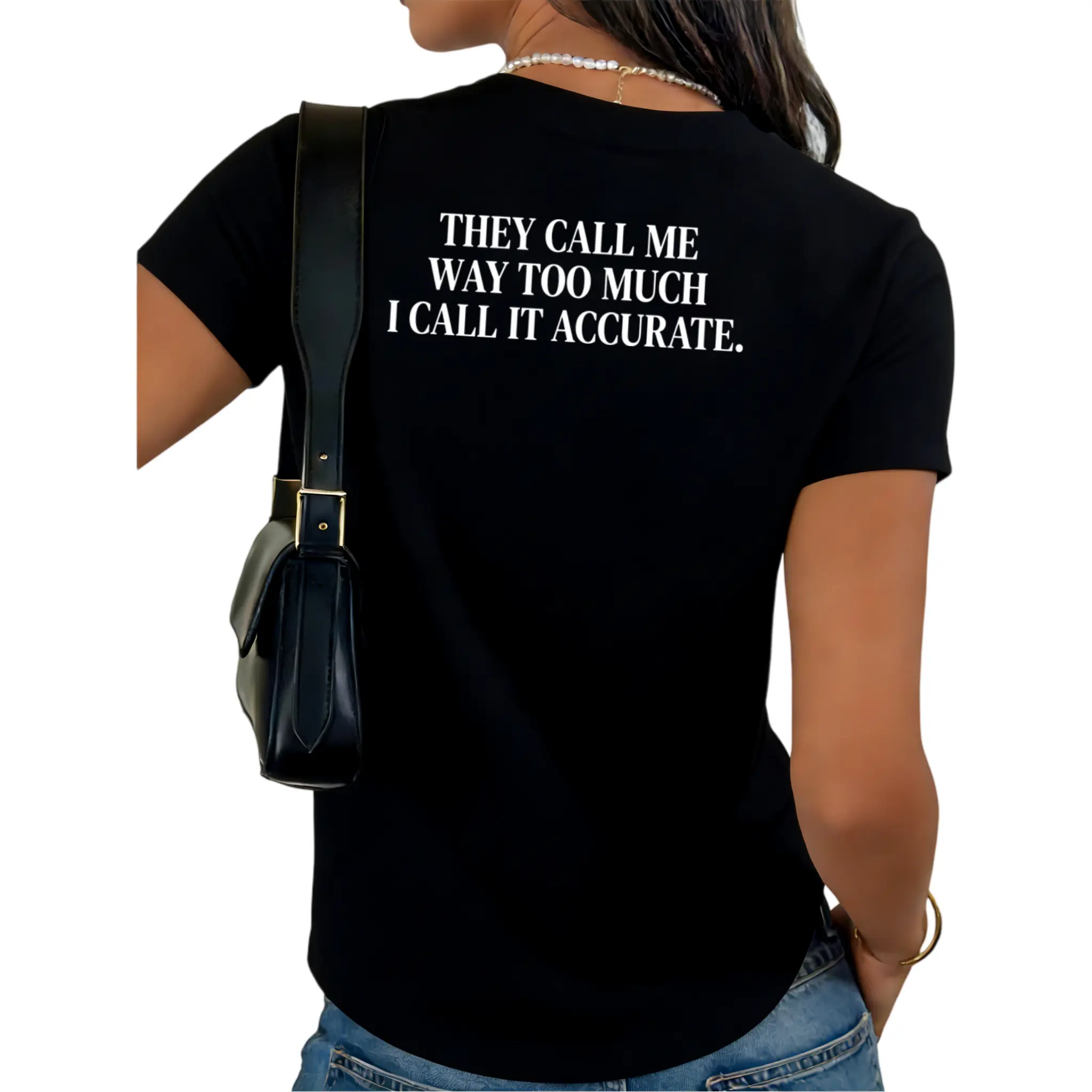 Confident Acceptance Of Personal Reputation T-Shirt Showcasing Witty Self Assured Outlooks