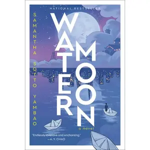 Water Moon -- Samantha Sotto Yambao - Paperback