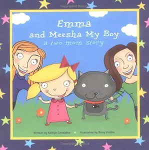 USED-Emma and Meesha My Boy: A Two Mom Story by Kaitlyn Taylor Considine (Paperback)