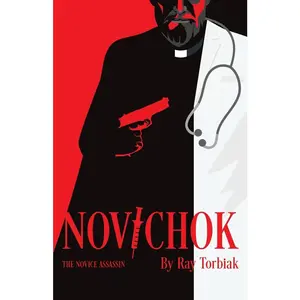 USED-Novichok: The Novice Assassin by Torbiak, Ray (Paperback)