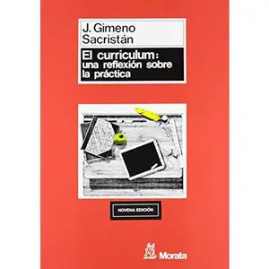 USED-Currículum: una reflexión sobre la práctica by José Gimeno Sacristán (Paperback)