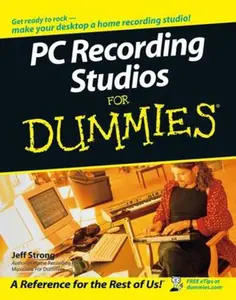 USED-PC Recording Studios for Dummies by Strong, Jeff (Paperback)
