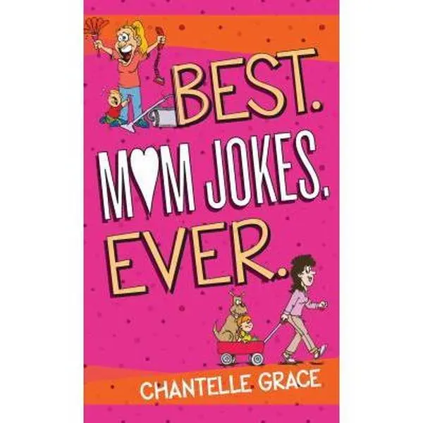 USED Book - Best Mom Jokes Ever by Grace, Chantelle (Paperback) - english
