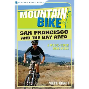 USED-Mountain Bike! San Francisco Bay Area by Kraft, Skye (Paperback)