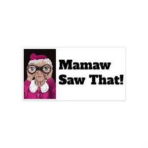 Bumper Sticker — "Mamaw Saw That!" Funny Grandma Car Sticker, Retro Eyeglasses Mamaw Gift
