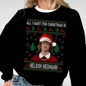 All I Want For Christmas Is Nelson Neumann Sweatshirt, Basketball Nelson Fan TShirt Hoodie