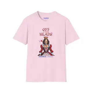 Kamala Harris "Off With Their Heads!" Queen of Hearts T-Shirt - Playful Political Statement Tee - Available in Multiple Colors Casual Comfort