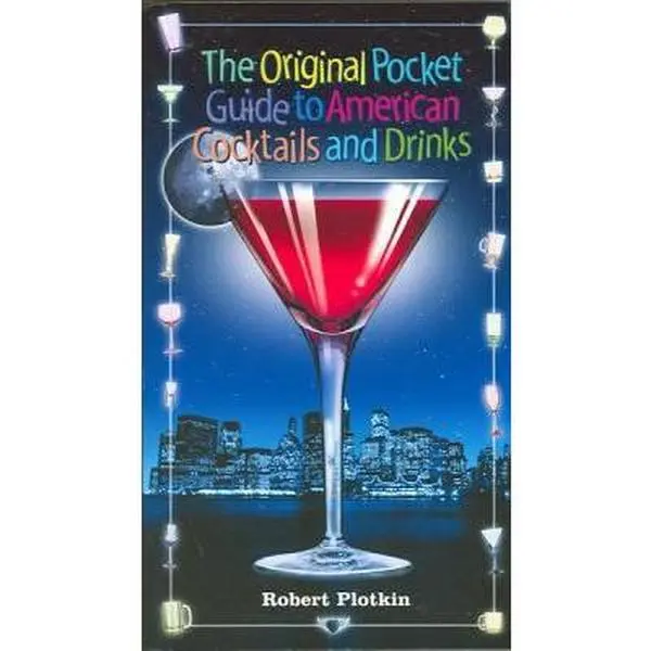 USED-The Original Pocket Guide to American Cocktails and Drinks by Robert Plotkin (Paperback)