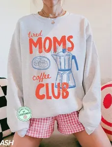 [Sale Up To 50%] Tired Moms Coffee Club Sweatshirt, Coffee Lover Gift, Trendy Mama Sweatshirt, Tired Moms Club Shirt, Mothers Day Gift, Mom Life Sweatshirt, streetwear graphic tee
