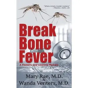 USED-Break Bone Fever by Rae, Mary (Hardcover)