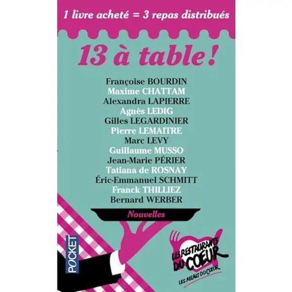 USED Book - 13 à table ! 2015 by Françoise Bourdin (Unknown) - french