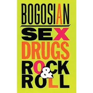 USED-Sex, Drugs, Rock & Roll by Bogosian, Eric (Paperback)