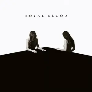 Royal Blood How Did We Get So Dark Physical Cd No 2017