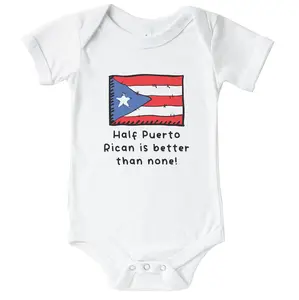 Half Puerto Rican Is Better Than None Funny Puerto Rico Flag One Piece Baby Bodysuit