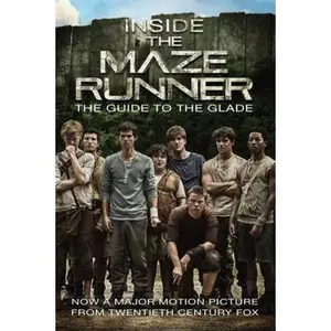 USED-Inside the Maze Runner: The Guide to the Glade by Random House (Paperback)