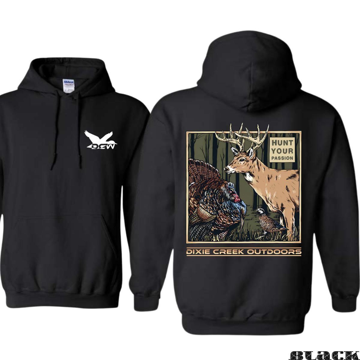 Hunt Your Passion Hoodie – T-Shirt – Sweatshirt, Deer and Turkey Hunting Graphic Sweatshirt, Outdoor Wildlife Scene Pullover, Dixie Creek Outdoors Inspired Unisex Hunting Hoodie, Cozy Country Lifestyle Sweatshirt for Hunters, Sportsmen & Adventure Lovers