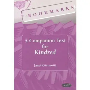USED-Bookmarks: A Companion Text for Kindred by Giannotti, Janet (Paperback)
