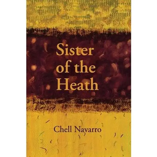 USED-Sister of the Heath by Navarro, Chell (Paperback)