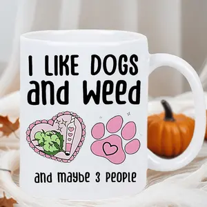 Ceramic Insulated Coffee Mug, "I Like Dogs and Weed" Design, Reusable, Hand Wash Only, Ideal Gift for Any Occasion